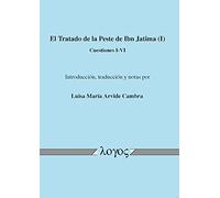 El Tratado de la Peste de Ibn Jatima / The Treaty Plague Ibn chatima: Cuestiones I-vi / Issues I-vi