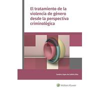 El Tratamiento De La Violencia De Género Desde La Perspectiva Criminológica (DERECHO)