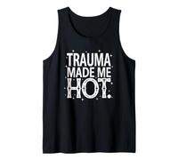 El Trauma me Hizo Caliente Lema de Cita de empoderamiento Camiseta sin Mangas