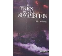 El tren de los sonámbulos