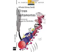 El tren saltamontes: 100 (El Barco de Vapor Blanca)
