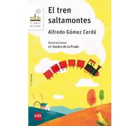 El tren saltamontes: 100 (El Barco de Vapor Blanca)