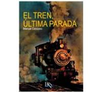 el tren última parada