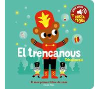 El trencanous. El meu primer llibre de sons (Llibres de sons)