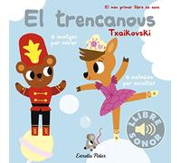 El trencanous. El meu primer llibre de sons