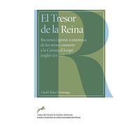 El Tresor de la Reina: 82 (Anejos del Anuario de Estudios Medievales)