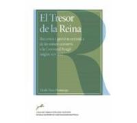 El Tresor De La Reina : Recursos I Gestió Econòmica De Les Reines Cons