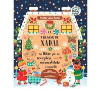 El tresor de Nadal: Un llibre ple de receptes, manualitats i consells: 1 (Petita casa rural)