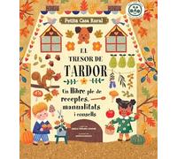 El tresor de tardor: Un llibre ple de receptes, manualitats i consells: 1 (Petita casa rural)
