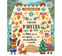 El tresor d'hivern: Un llibre ple de receptes, manualitats i consells: 2 (Petita casa rural)