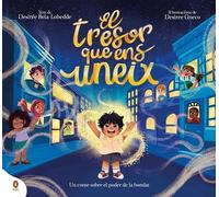 El tresor que ens uneix: Un conte sobre el poder de la bondat (Cuentos que cuentan)