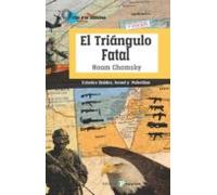 El Triangulo Fatal: Estados Unidos Israel Y Palestina