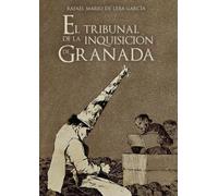 El Tribunal De La Inquisicion De Granada