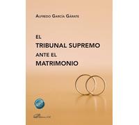 El Tribunal Supremo ante el matrimonio