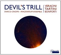 El Trino Del Diablo: Obras De Veracini, Tartini Y Bonporti / Imaginarium Ensemble. Enrico Onofri, Director