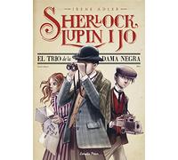 El trio de la Dama Negra: Sherlock, Lupin i jo 1