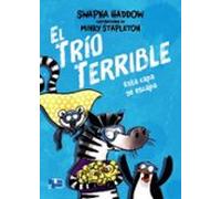 el trío terrible 3. esta capa se escapa