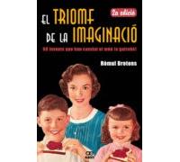 El triomf de la imaginació. 60 invents que han canviat el món (o gairebé)