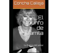 El triunfo de Camila: La fuerza del amor