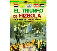 El triunfo de Hizbolá: La guerra del sur del Líbano. (1967-2000): 00000000000000 (StuG3)