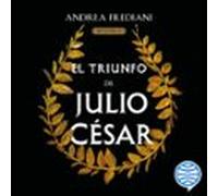 El Triunfo De Julio César (Serie Dictator 3)