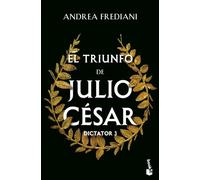 El Triunfo De Julio Cesar (serie Dictator 3)