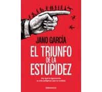 El Triunfo De La Estupidez