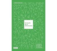 El triunfo de la información: La evolución del orden: de los átomos a las economías
