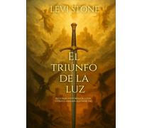 EL TRIUNFO DE LA LUZ: Algunas historias se leen. Otras cambian a dónde vas.
