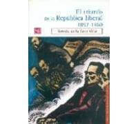 el triunfo de la republica liberal 1857-1860