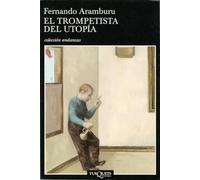 El trompetista del Utopía: 501 (Andanzas)
