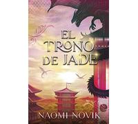 El trono de Jade: Segundo volumen de la saga Temerario (Umbriel narrativa)