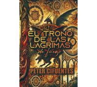 El trono de las lágrimas de fuego