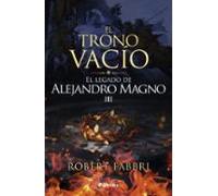 El Trono Vacío (saga El Legado De Alejandro Magno 3)