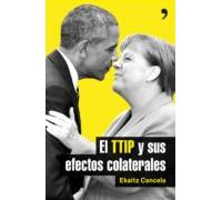 El TTIP Y Sus Efectos Colaterales