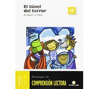 El túnel del terror. Cuaderno de comprensión lectora 17 - 9788430709243