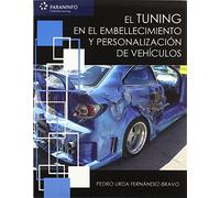 El tuning en el embellecimiento y personalización de vehículos (Automoción)