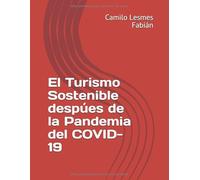 El Turismo Sostenible despúes de la Pandemia del COVID-19