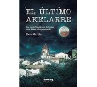 EL ÚLTIMO AKELARRE (SIN COLECCION)