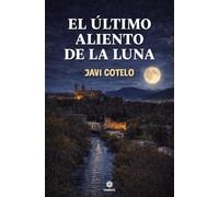 El último aliento de la luna