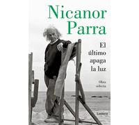 El último apaga la luz | Nicanor Parra