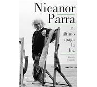 El último apaga la luz: Obra selecta (Poesía)