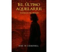 El último Aquelarre: Los sellos del silencio