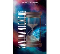 El Último Avivamiento Global