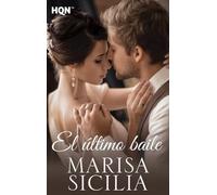 El último baile: 220 (HQN)
