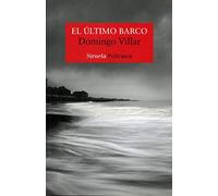 El último barco: 3 (Nuevos Tiempos / Policiaca)