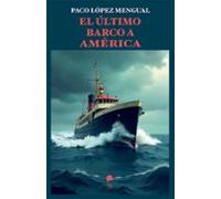 El Último Barco A America