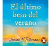 El Último Beso Del Verano (audiolibro)