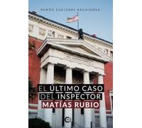 El último caso del inspector Matías Rubio (Caligrama)