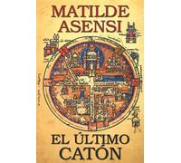 El último Catón (Saga Catón)